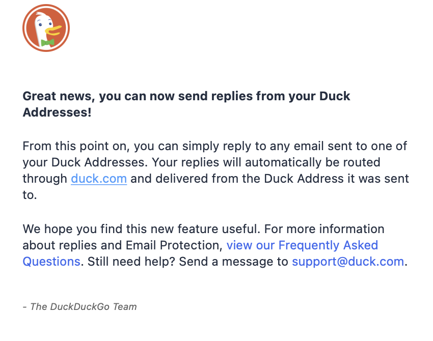 A screenshot of an email that I received from DuckDuckGo about being able to respond to emails on the DuckDuckGo Email Protection service.